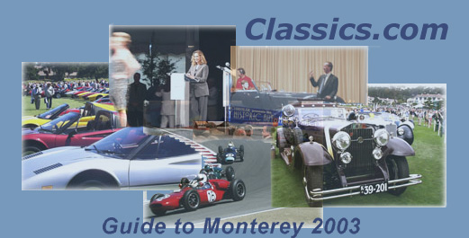 Classics.com Guide to the Monterey Weekend 2003